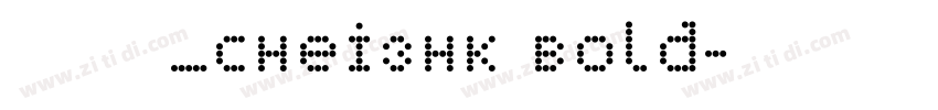 蒙纳字库_CHei3HK Bold字体转换